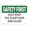 Signmission OSHA Sign, Help Keep Plant Safe And Clean, 14in X 10in Aluminum, 10" W, 14" L, Landscape OS-SF-A-1014-L-10810 - alternate 1